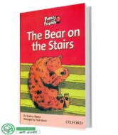 کتاب داستان فمیلی اند فرندز 2 The Bear on the Stairs
